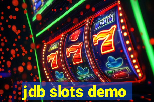 jdb slots demo